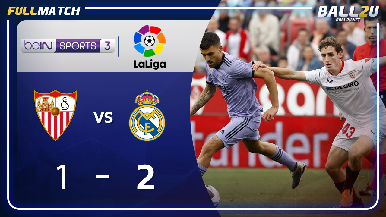 Full Match เซบีย่า พบ เรอัล มาดริด