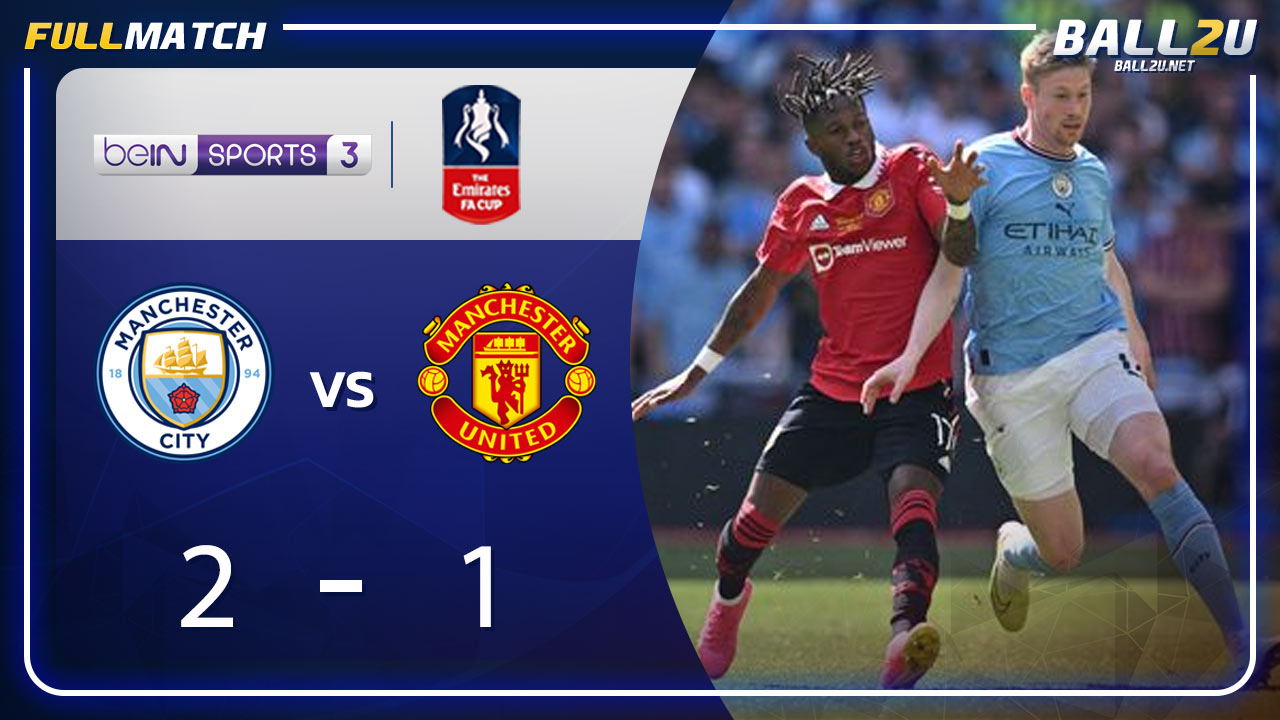 Full Match แมนฯ ซิตี้ vs แมนฯ ยูไนเต็ด