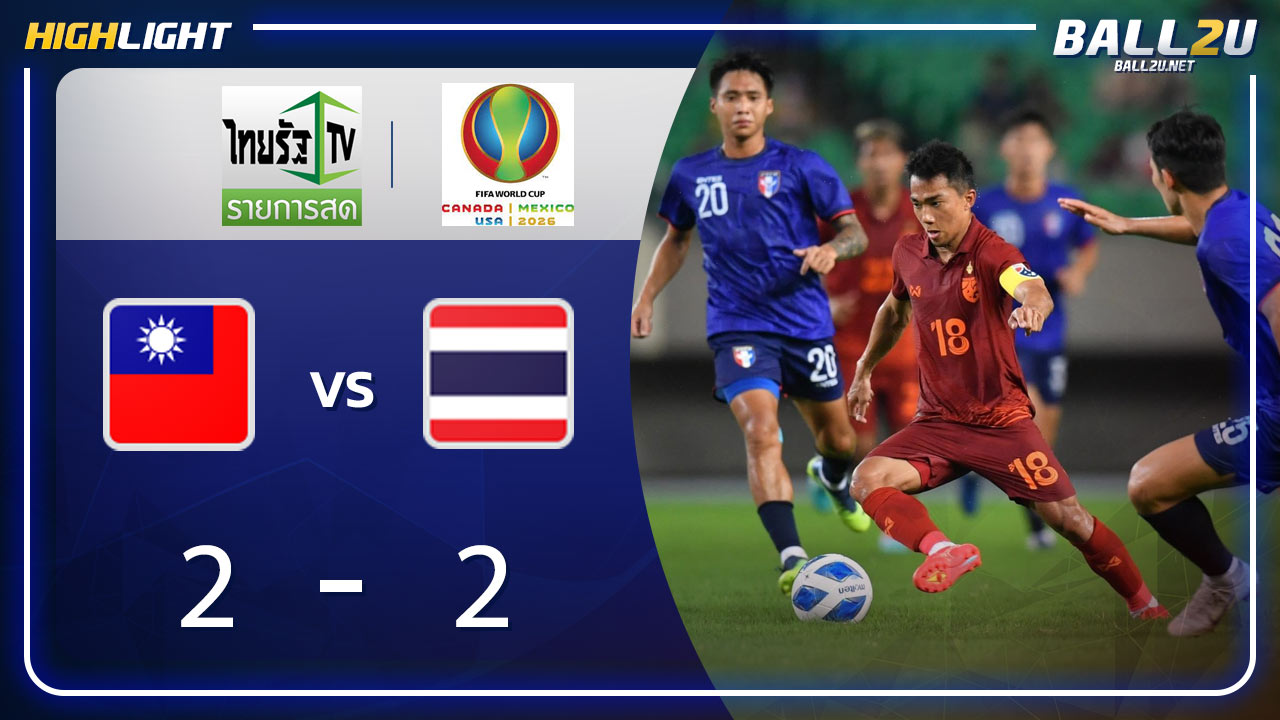 ไฮไลท์ ไต้หวัน vs ทีมชาติไทย