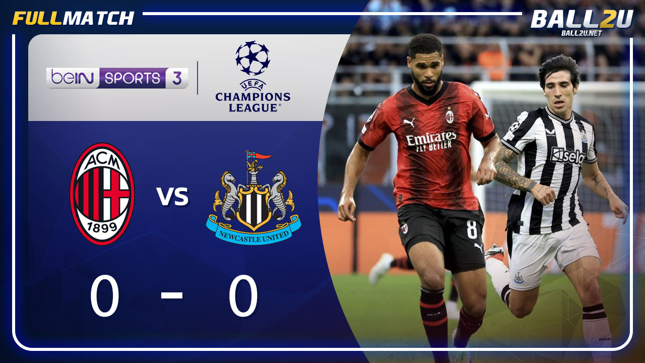 Full Match เอซี มิลาน vs นิวคาสเซิ่ล