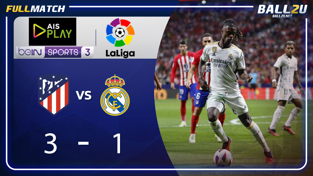 Full Match แอตฯ มาดริด พบ เรอัล มาดริด