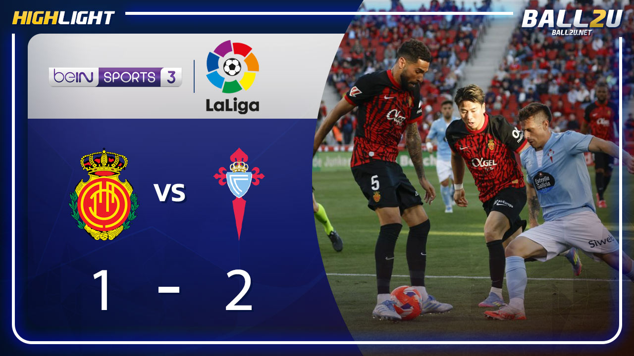 ไฮไลท์ มายอร์ก้า vs เซลต้า บีโก้