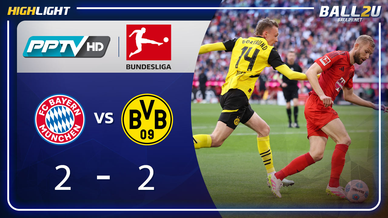 ไฮไลท์ บาเยิร์น มิวนิค vs โบรุสเซีย ดอร์ทมุนด์