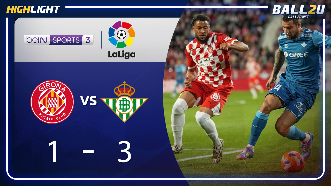 ไฮไลท์ คิโรน่า vs เรอัล เบติส